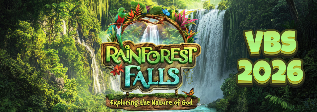 Rain forest Falls. Exploring the Nature of God. V B S 2026.